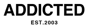 ADDICTED